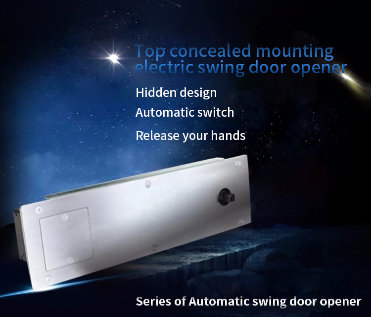 Top Concealed Mounting electric swing door opener